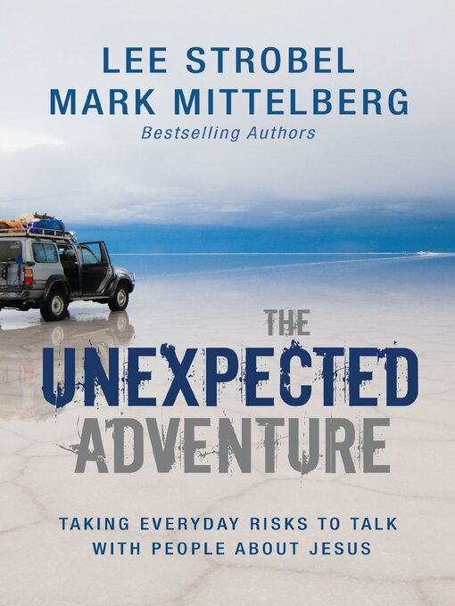 Title details for The Unexpected Adventure by Lee Strobel - Available